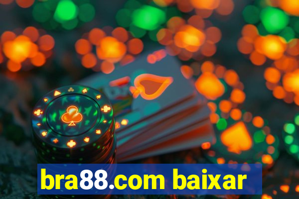 bra88.com baixar
